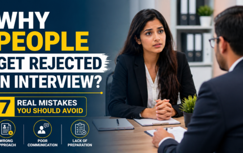 7 Reasons Why People Get Rejected in Interviw (Simple Fixes That Work)